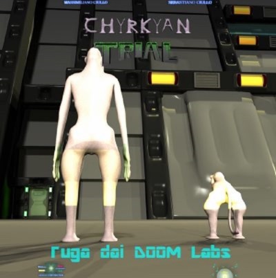 [OST] CHYRKYAN TRIAL. Fuga dai DOOM LABS