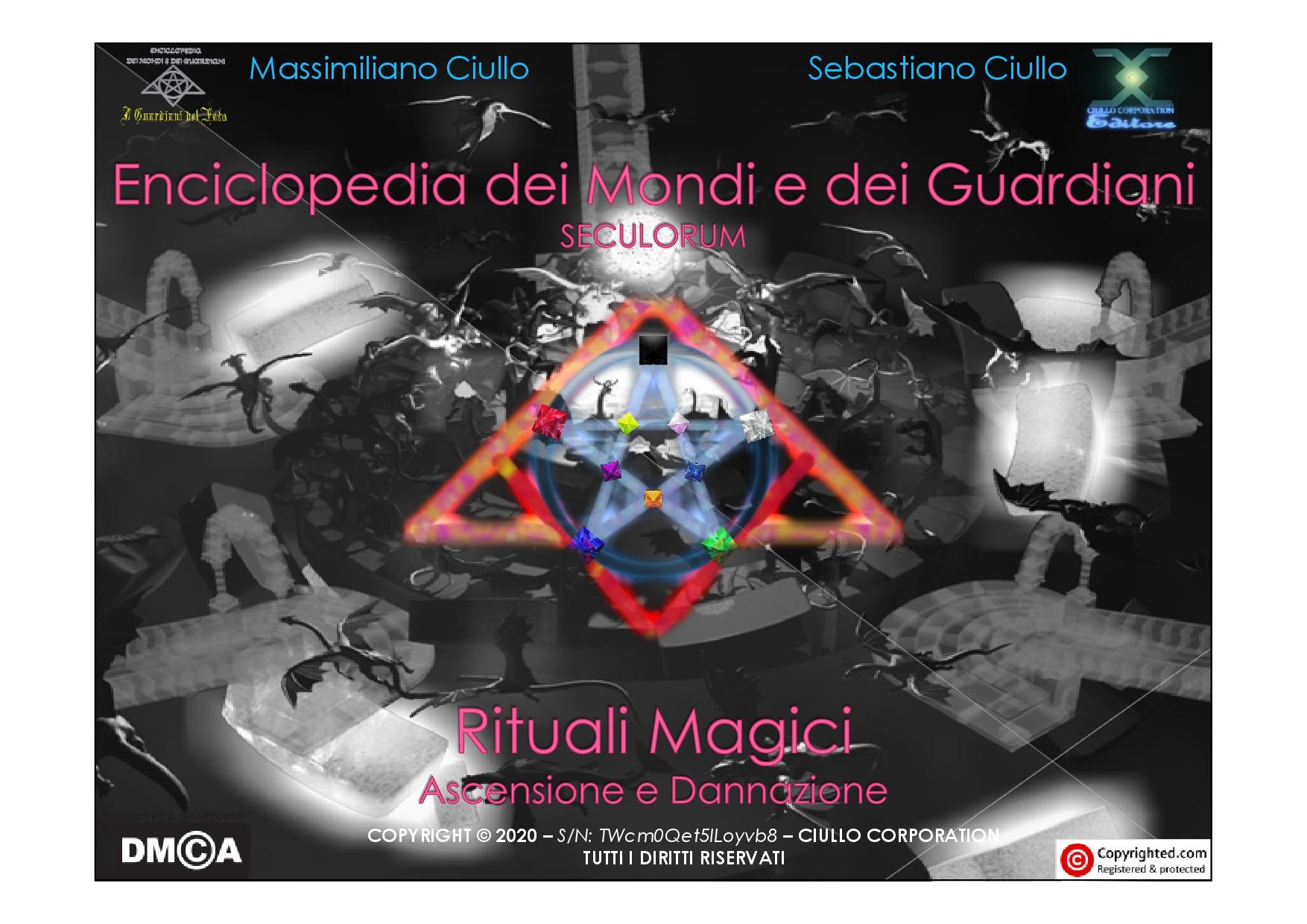 Enciclopedia dei Mondi e dei Guardiani. SECULORUM ARKANUM - Rituali Ma